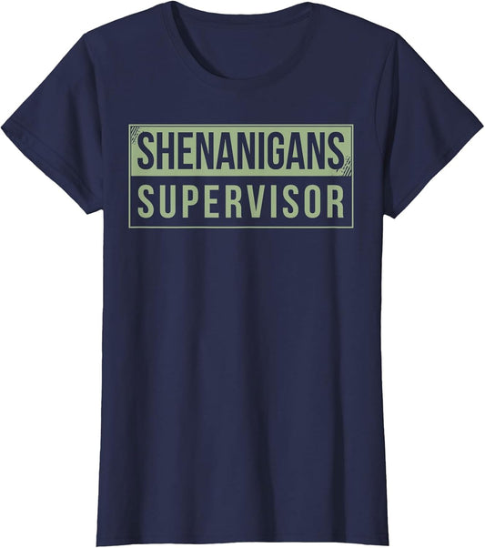 Shenanigans Supervisor