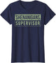 Shenanigans Supervisor