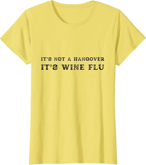 It's Not A Hangover It's a Wine Flu