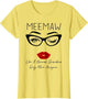 Meemaw Like a Normal Grandma Only More Awesome Glasses Face