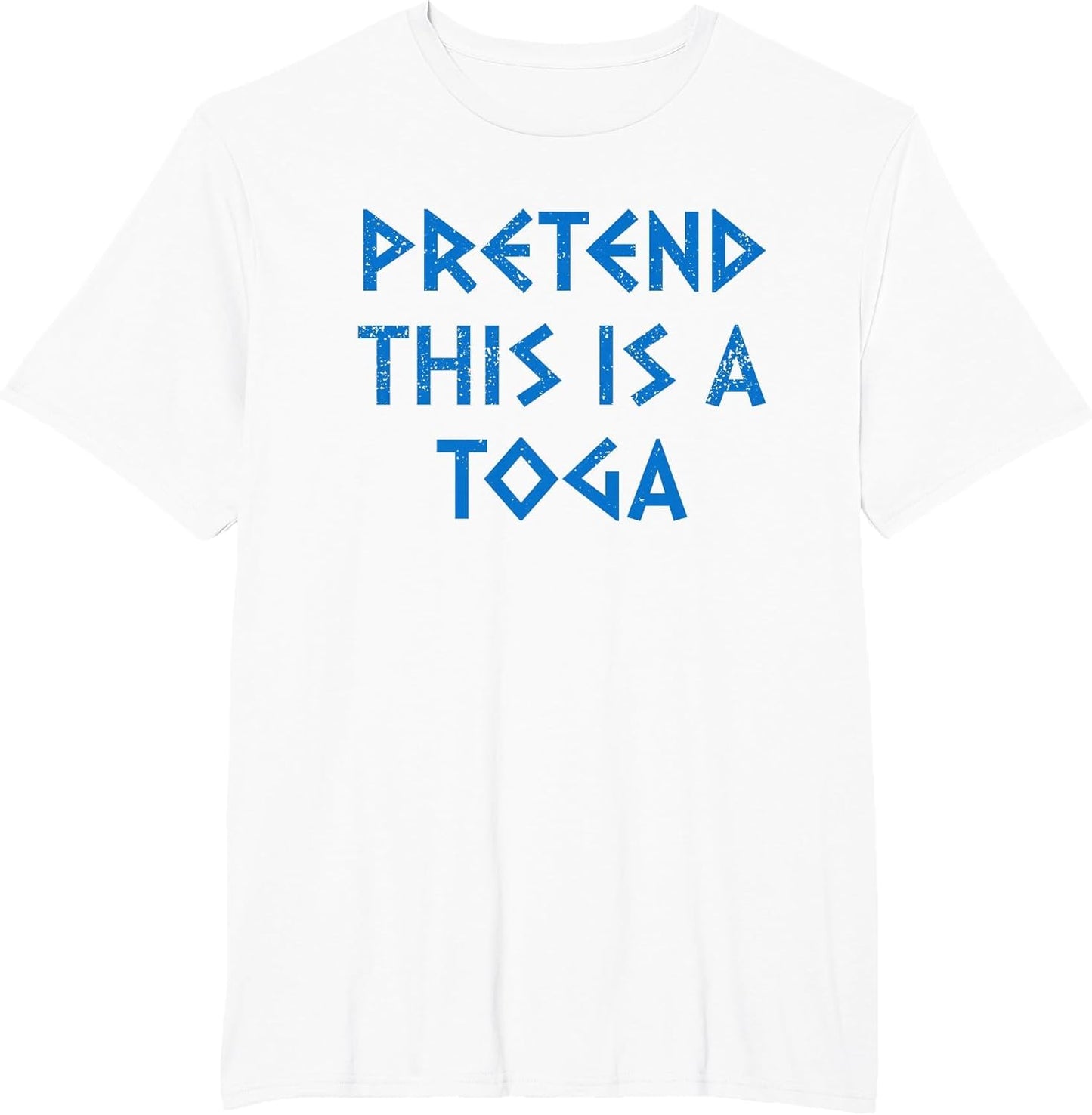 Pretend This is A Toga Party Funny Greek Party Costume