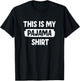 Funny This is My Pajama