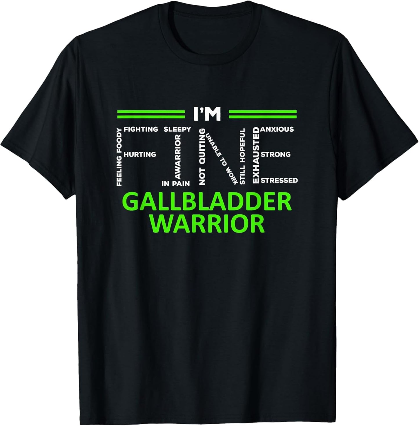 Gallbladder Awareness I´m fine Green Ribbon Cancer