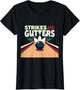 Strikes and Gutters Bowling Shirt - Retro Alley Quote