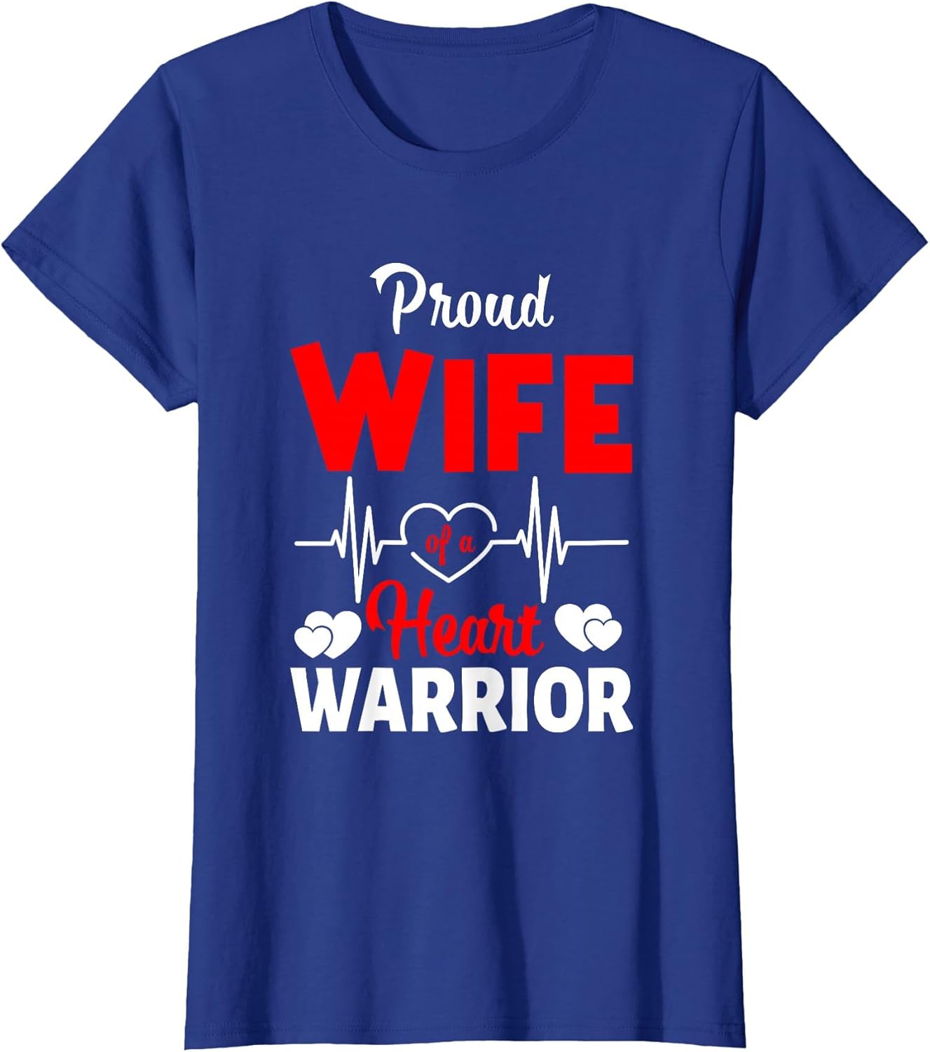 Proud Wife of A Heart Warrior CHD Awareness