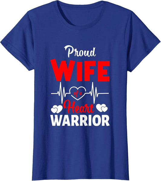 Proud Wife of A Heart Warrior CHD Awareness