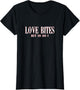 Love Bites and so do I