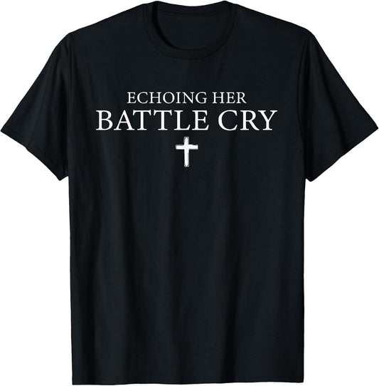 Echoing Her Battle Cry