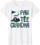 Par- Grandma Golf Lover Birthday Party Family Matching