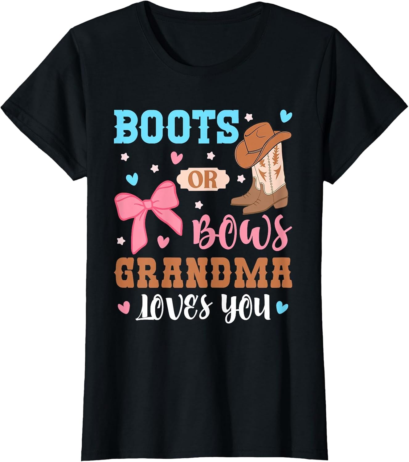 Boots Or Bows Grandma Loves You Gender Reveal Outfit Grandma