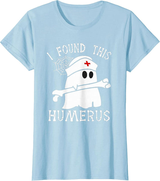 I Found This Humerus Funny Ghost Nurse Halloween