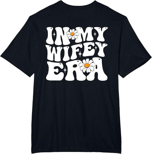 in My Wifey Era Retro Daisy Groovy 70s Style on Back