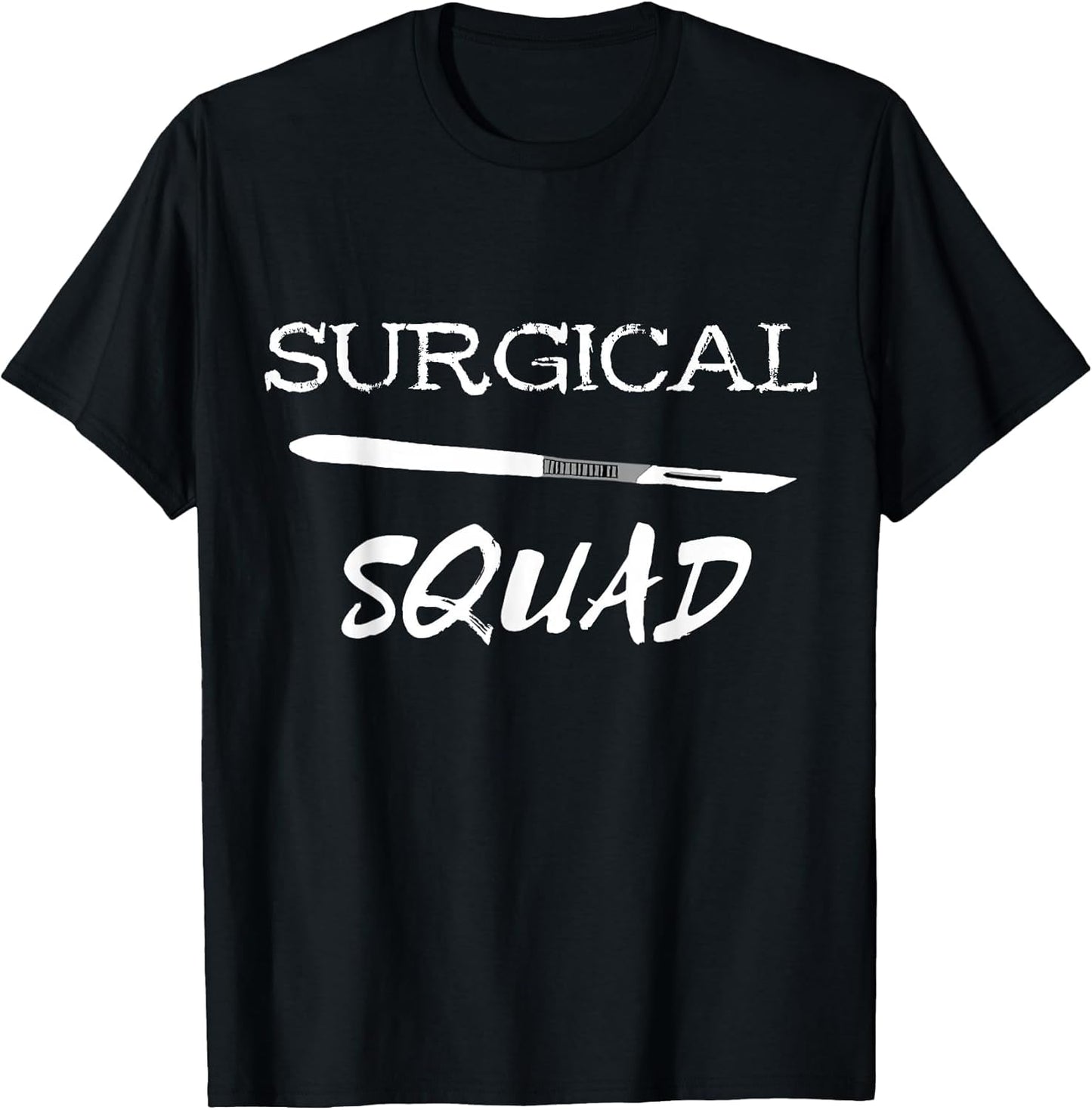 Surgical Squad Scalpel Medicine Surgery Team Surgeon
