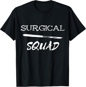 Surgical Squad Scalpel Medicine Surgery Team Surgeon