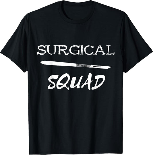 Surgical Squad Scalpel Medicine Surgery Team Surgeon
