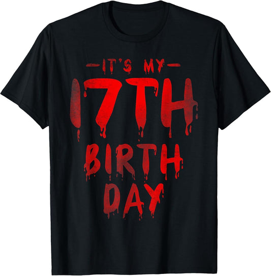 Birthday 2008 Funny 17th Bday Saying for Horror Fans Present