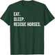 Eat Sleep Rescue Horses