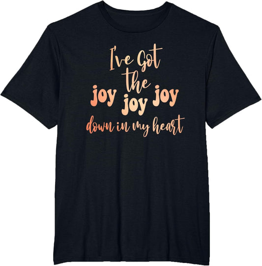 Got The Joy Joy Joy Down in My Heart Christian Funny