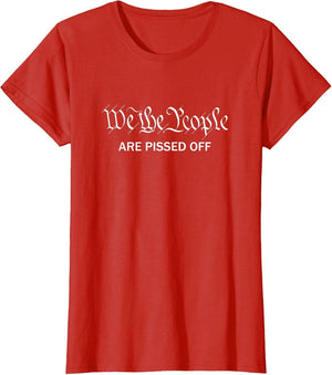 We The People are Pissed Off