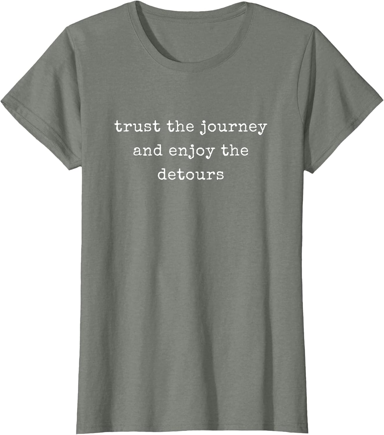 Funny Motivational Trust The Journey and Enjoy The Detours