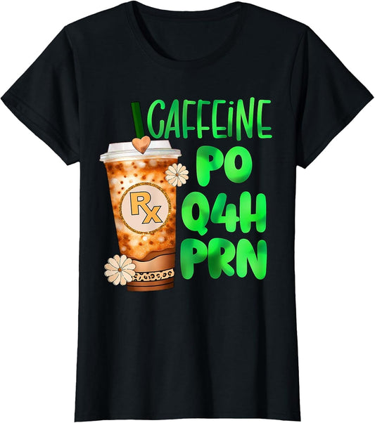 Cute Pharmacy tech Pharmacist Caffeine Nurse rx Coffee PRN