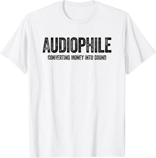 Audiophile Shirt Converting Money Into Sound Hi-Res Audio