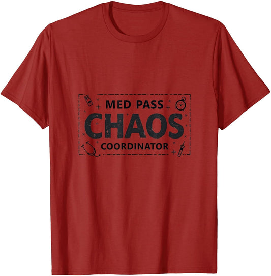 Med Pass Chaos Coordinator Funny Nurse Design