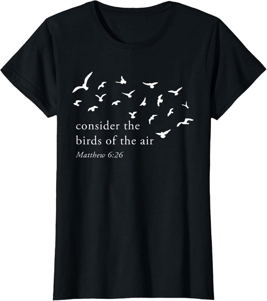 Consider The Birds of The Air