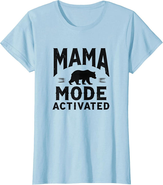 Mama Bear Mode Activated Mom Design