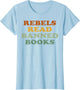 Rebels Read Banned Books