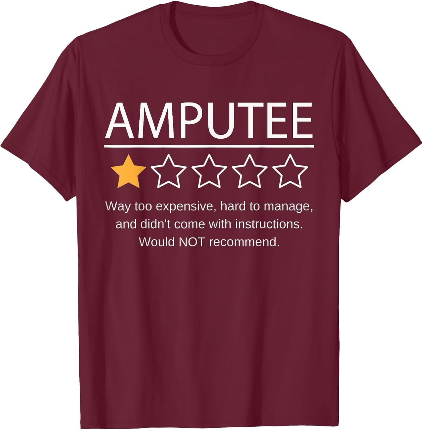 Funny Amputee One Star Would Not Recommend