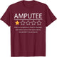 Funny Amputee One Star Would Not Recommend