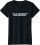 Allegedly, Funny Lawyer, Funny Attorney, Lawyer Quote