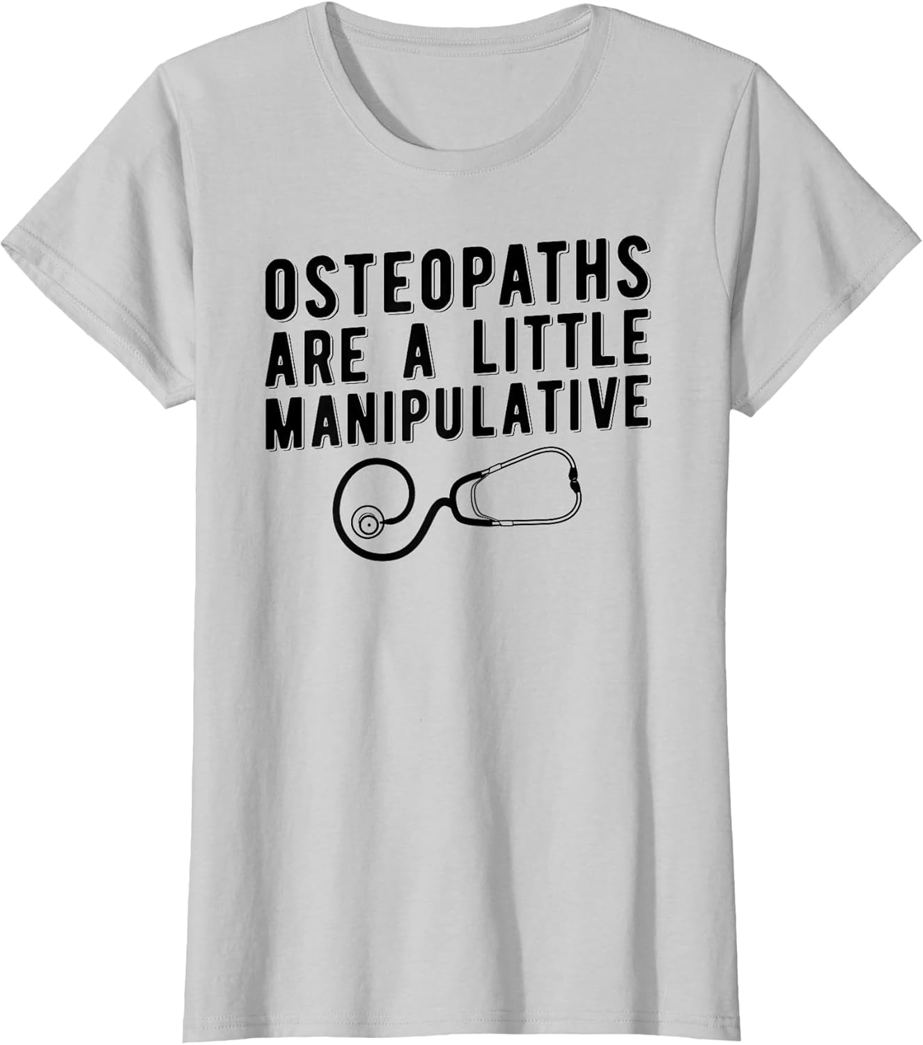Funny Osteopath Shirt, Osteopathic Physician Apparel