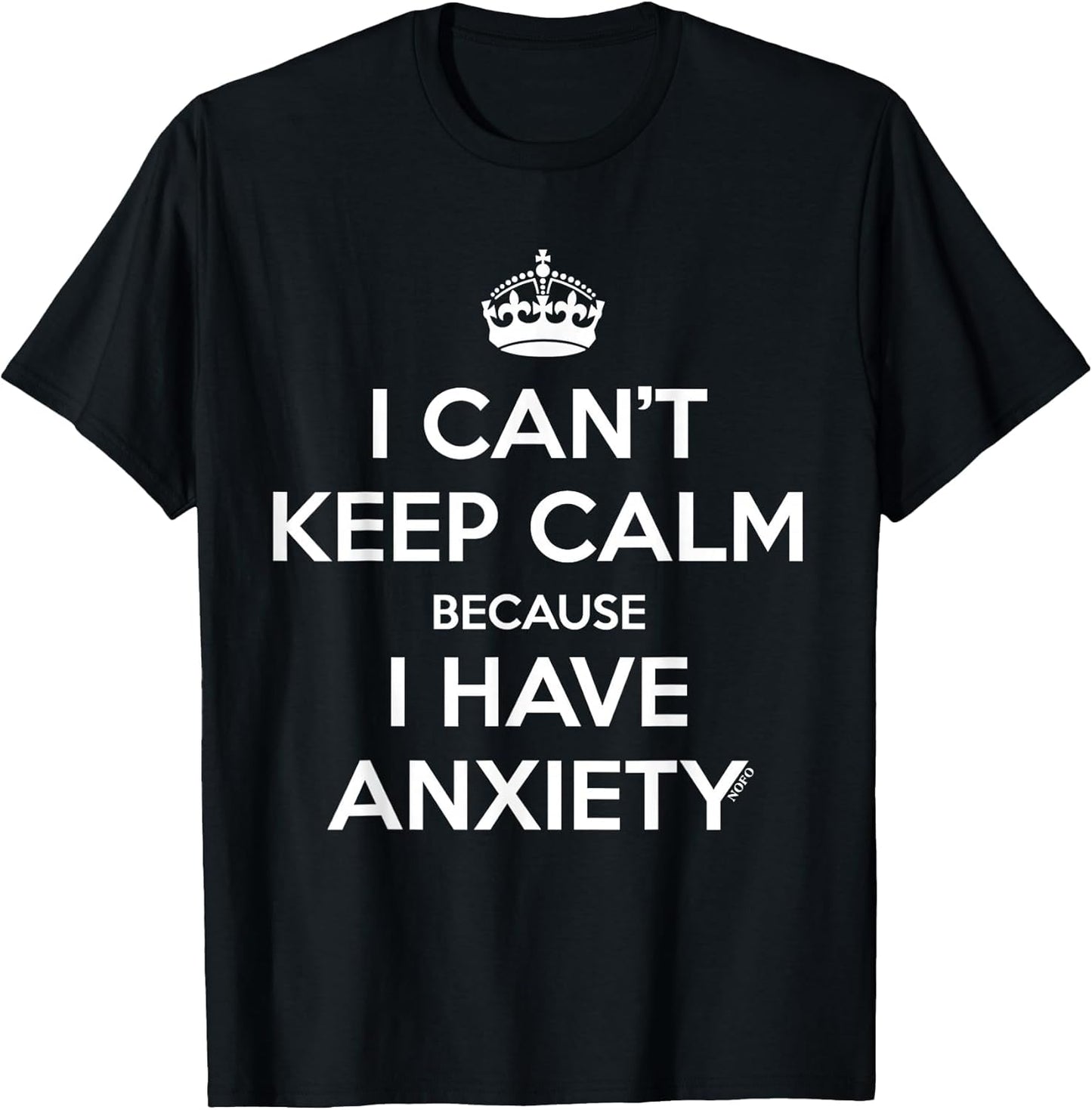 I Can't Keep Calm, I Have Anxiety