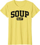 Soup Slut Funny Saying Sarcastic Humor