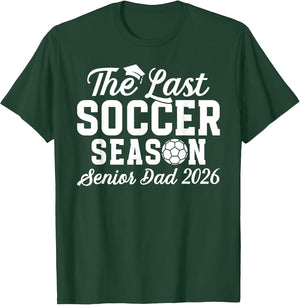 Last Soccer Season Soccer Senior Dad 2026