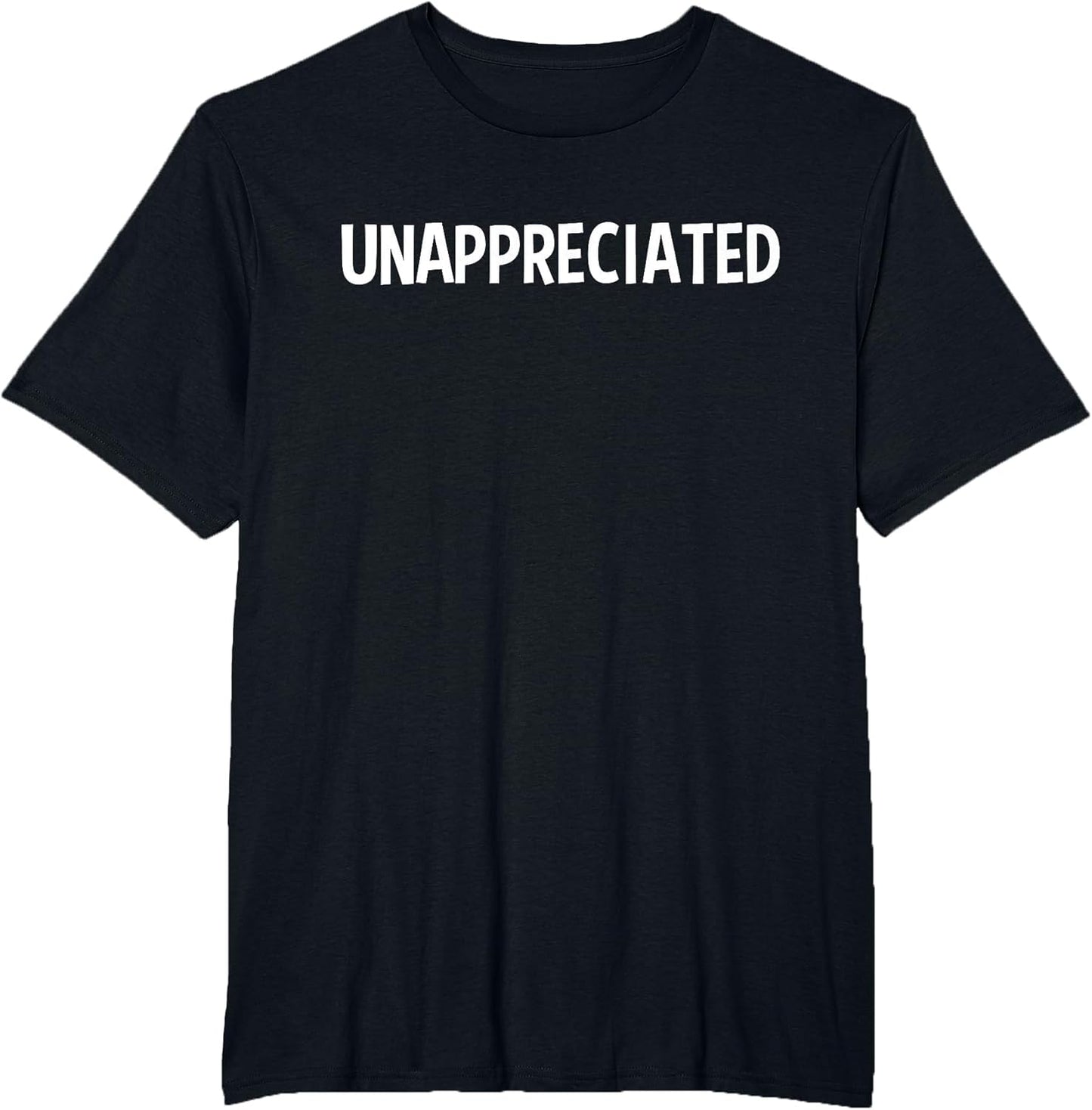 Unappreciated Sarcastic Design Underappreciated Complainers