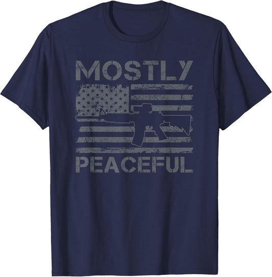 Mostly Peaceful - 2nd Amendment Pro Gun Funny AR15 USA Flag