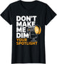 Don't Make Spotlight Tech Theater Stage Lighting Technician