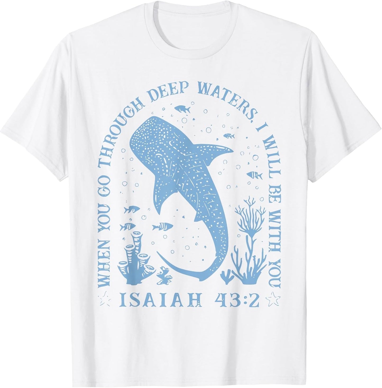 Isaiah 43:2 Beach Whale Shark Christian Jesus Ready to Press