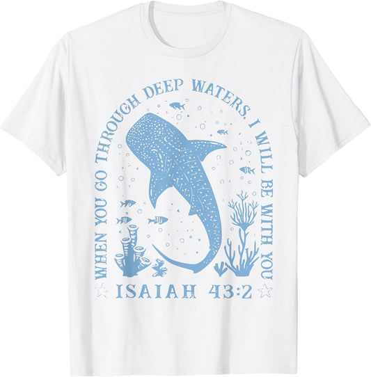 Isaiah 43:2 Beach Whale Shark Christian Jesus Ready to Press