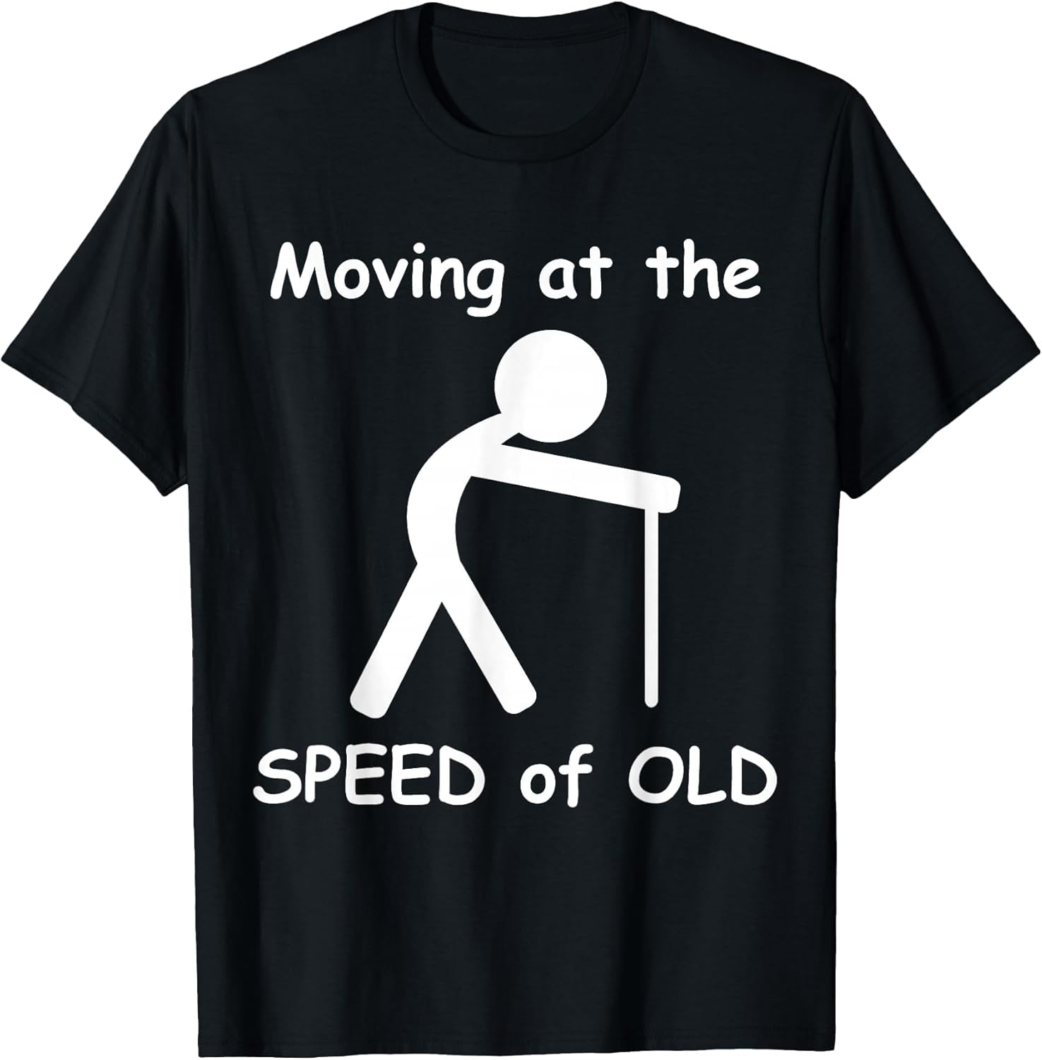 Slow Moving Old Person Graphic - Moving at The Speed of Old