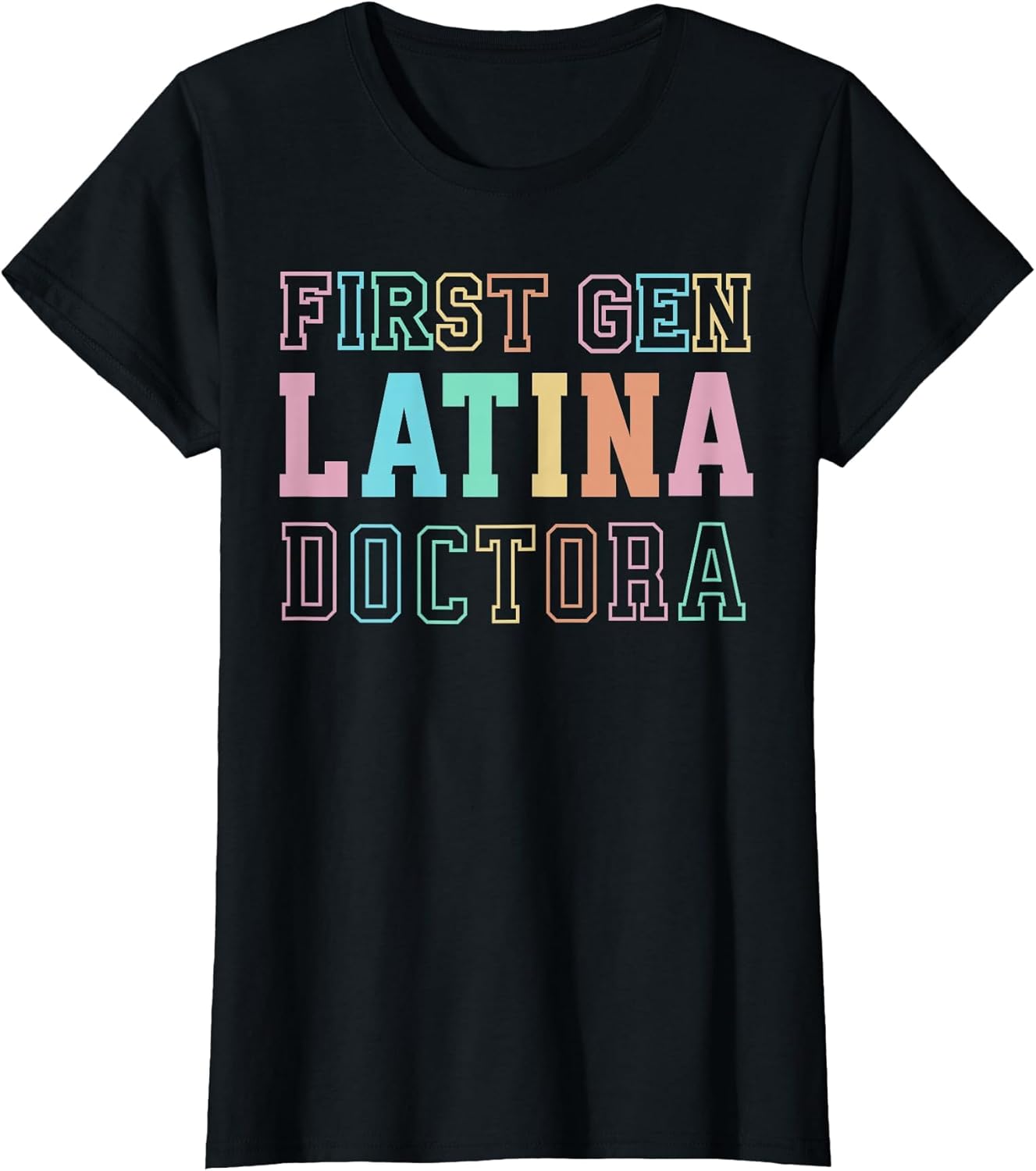 Proud First Gen Latina Doctora Graduation