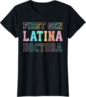 Proud First Gen Latina Doctora Graduation