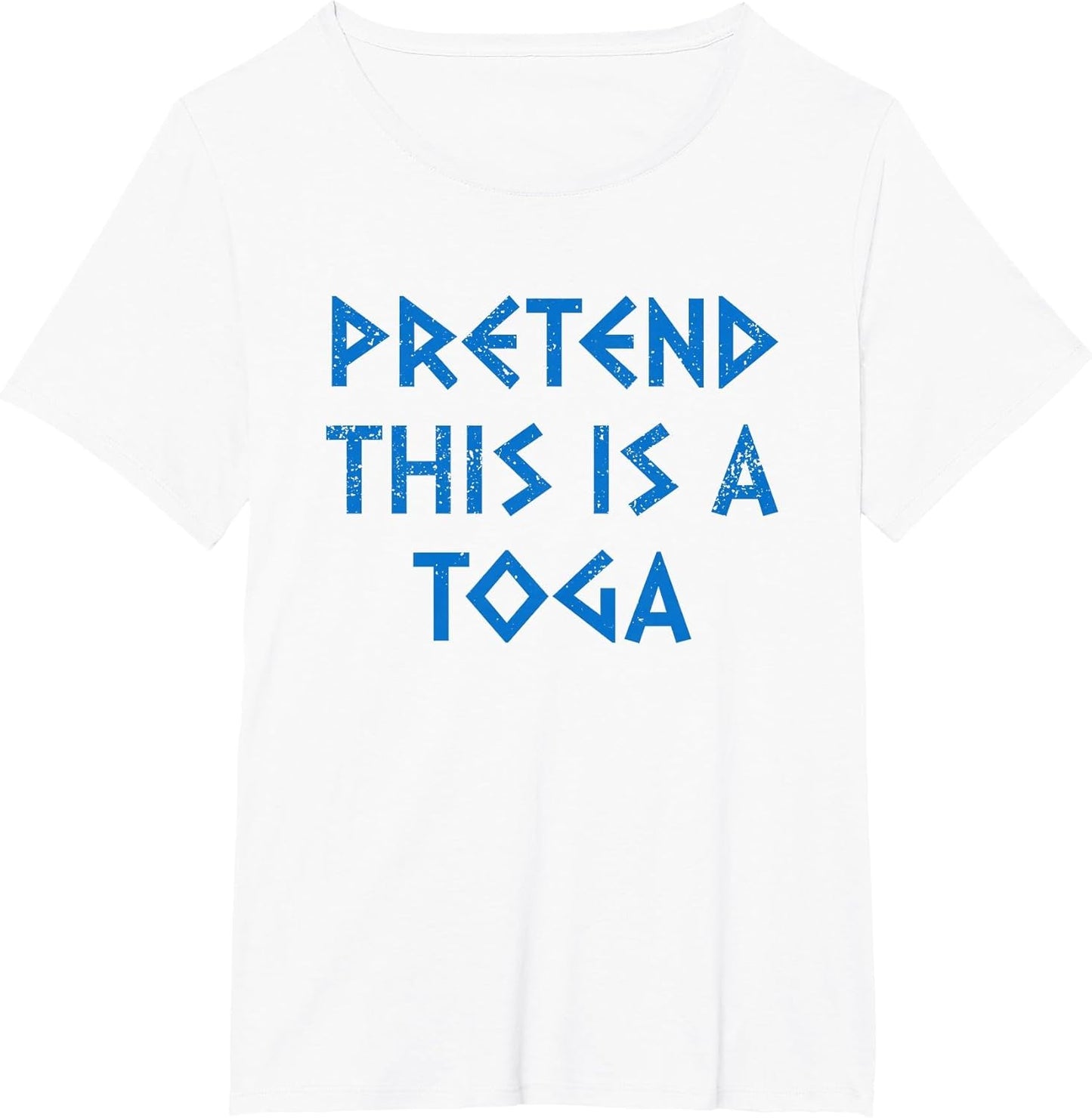 Pretend This is A Toga Party Funny Greek Party Costume