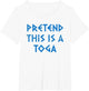 Pretend This is A Toga Party Funny Greek Party Costume