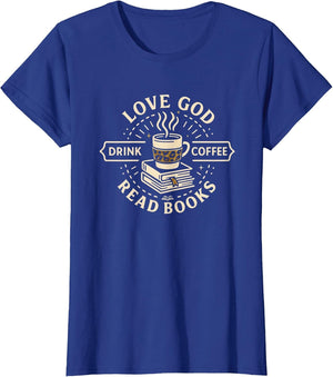 Love God Drink Coffee Read Books Christian Book Lover