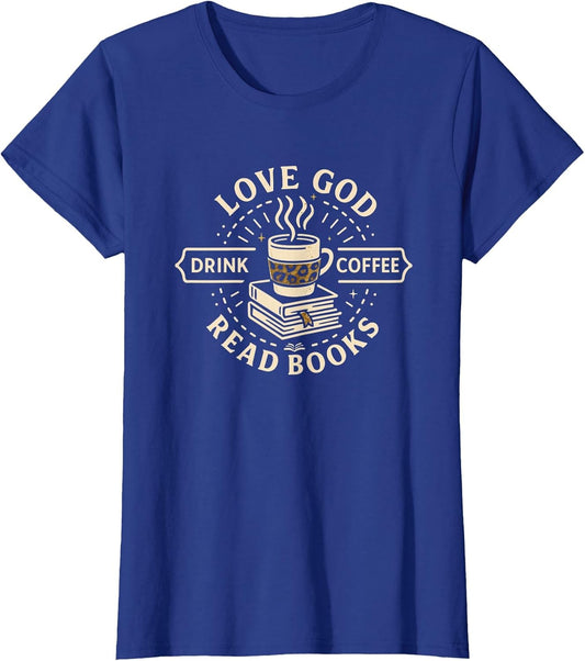 Love God Drink Coffee Read Books Christian Book Lover