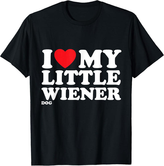 I Love Heart My Little Wiener Funny Dachshund Dog Joke